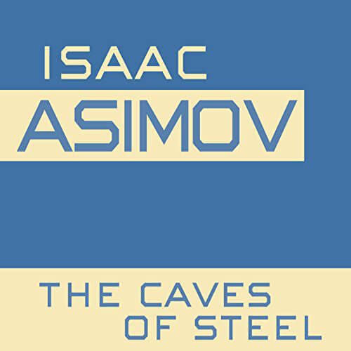 The-Caves-of-Steel